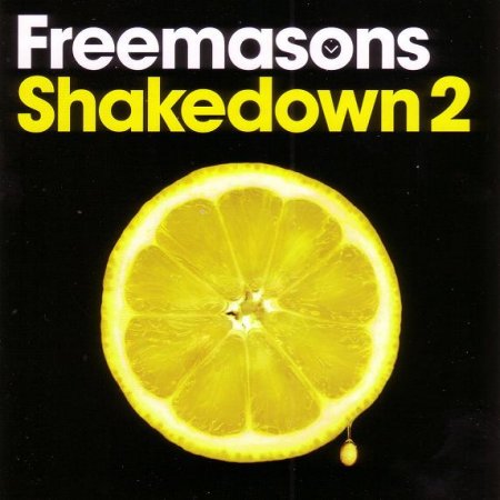 Freemasons - Shakedown 2 (2009)